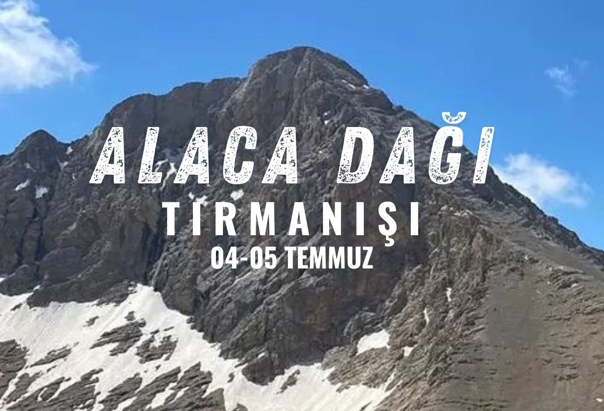 Alaca Dağı Zirve Tırmanışı