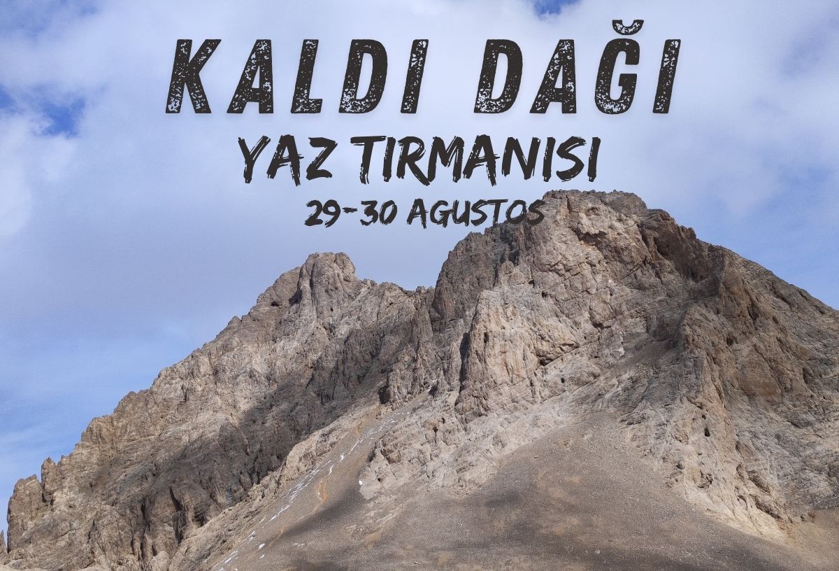 Kaldı Dağı Tırmanışı