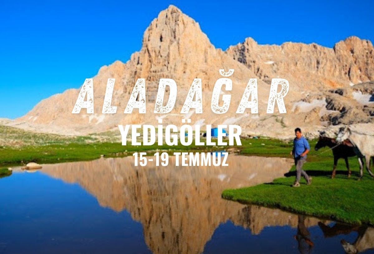 Aladağlar - Yedigöller